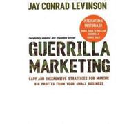 Guerrilla Marketing: Cutting-edge strategies for the 21st century