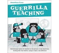Guerrilla Teaching by Jonathan Lear Jonathan Lear (Auteur)