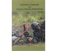 Guerrilla Warfare and Special Forces Operations