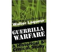 Guerrilla Warfare by Walter Laqueur Walter Laqueur (Auteur)