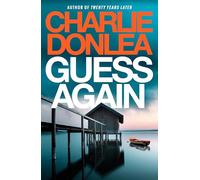 Guess Again – Roman de suspense psychologique à rebondissements de l'auteur de Twenty Years Later