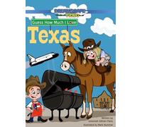 Guess How Much I Love Texas [Digital Video Disc]