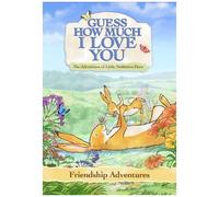 Guess How Much I Love You: Friendship Adventures – Sony Pictures Home Entertainment