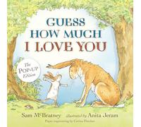 Guess How Much I Love You PopUp by Sam McBratney & Illustrated by Anita Jeram Sam McBratney Illustrated by Anita Jeram (Auteur)
