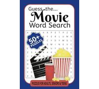 Guess the Movie Word Search: A Movie-Themed Word Search Adventure