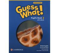 Guess What ! British English Level 2 Livre de l'élève avec eBook Mis à jour
