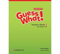 Guess What! British English Level 3 Teacher's Book with Digital Pack Updated