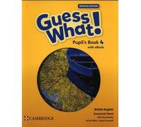 Guess What British English Level 4 Livre de l'élève avec eBook Mis à jour