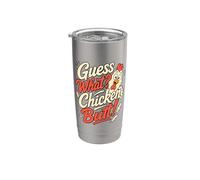 Guess What Chicken Butt Funny Chicken Butt Gobelet isotherme en acier inoxydable double paroi