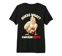 Guess What Chicken Butt Funny Chicken Men Women Kids T-Shirt Haut de Gamme