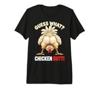 Guess What Chicken Butt Funny Chicken Men Women Kids T-Shirt Haut de Gamme