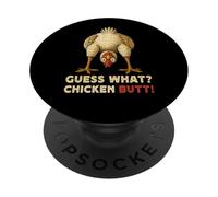 Guess What Chicken Butt Meme Funny Chicken Farmer PopSockets PopGrip Adhésif