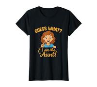 Guess What? I Am The Aunt Funny Family T-Shirt