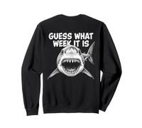 Guess What Week It is Vintage Shark Lover Shark Meme Sweatshirt