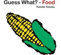 Guess WhatFood by Yusuke Yonezu Yusuke Yonezu (Auteur)