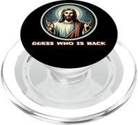 Guess Who is Back Jesus Joke Christian Funny Easter Party PopSockets PopGrip pour MagSafe