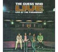 Guess Who - Live at the Paramont