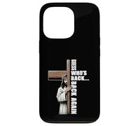 Guess Who s Back Again Jesus Good Friday Easter Day Coque pour iPhone 13 Pro