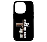 Guess Who s Back Again Jesus Good Friday Easter Day Coque pour iPhone 14 Pro
