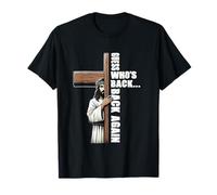 Guess Who s Back Again Jesus Good Friday Easter Day T-Shirt