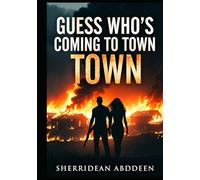 GUESS WHO’S COMING TO TOWN