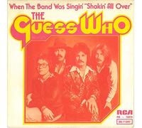 Guess Who - When the band was singin 'Shakin' all over' / Vinyl single [Vinyl-Single 7'']