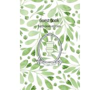 Guest Book - Bathroom edition: Turn every trip to the loo into a unique experience!