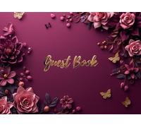Guest Book: Capture heartfelt memories and warm wishes in this elegant guest sign-in book, perfect for weddings, celebrations, and special events to cherish forever.