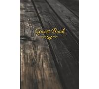 Guest Book | Dark Wood: Visitor Guest Book | Guest Book For Vacation Rental | Sign In Log Book For Vacation Rentals, Airbnb, VRBO, Bed & Breakfast, ... & Hotels | 8.5"X11" | 100 pages | Paperback