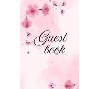 Guest Book: Elegant Sign-In Register for Visitors, Events, Weddings, Vacation Homes & Special Occasions
