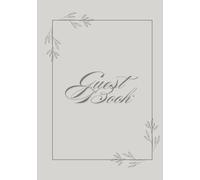 Guest Book: Elegantly Record Visitors Stay, Info, & Feedback | For Airbnb, Vrbo, Vacation Home, Rentals | Neutral Grey Tone