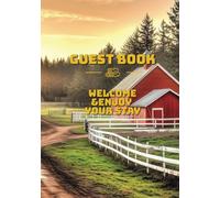 Guest Book | Farm: Visitor Guest Book | Guest Book For Vacation Rental | Guest Book Cabin | Sign In Log Book For Vacation Rentals, Airbnb, VRBO, Bed & ... House, Motels & Hotels | 7"X10" | 110 pages