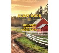 Guest Book | Farm: Visitor Guest Book | Guest Book For Vacation Rental | Guest Book Cabin | Sign In Log Book For Vacation Rentals, Airbnb, VRBO, Bed & ... House, Motels & Hotels | 7"X10" | 110 pages