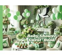 Guest Book for a Baby Shower: This beautifully crafted guest book with 111 pages is designed to capture the heartfelt wishes and cherished memories of your special day.