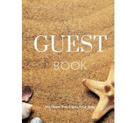 Guest Book for Vacation Home: Sign In Log Book for Airbnb, Bed & Breakfast, Beach House, Guest House, Motels & Hotels