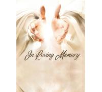 Guest Book: Funeral Service Guest Book, God's Hands Memorial Book - A Celestial Guest Registry for Funeral Services, Eternal Comfort & 'In Loving Memory' Tributes