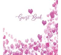 Guest Book: Guestbook Weddings, Birthday, Retirement, Party, Baptism, Baby Shower Cloud Of Hearts 100 Pages 8.25 "X 8.25