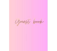 Guest book: Large A4 format hardcover with a gradient of yellow and powder pink - gold lettering - 100 cream pages - sunny and romantic design for weddings, baptisms, and birthdays