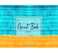 Guest Book: Small Sign In Book for Summer Vacation Home, Beach House and Rental Properties, Lined Pages with Simple Prompts for Visitors - Nautical Holiday Design - Softcover