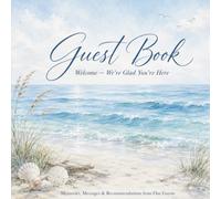 Guest Book: Welcome - We’re Glad You’re Here