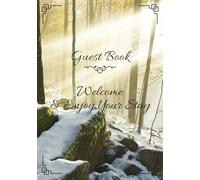 Guest Book | Woods and Snow: Visitor Guest Book | Guest Book For Vacation Rental | Guest Book Cabin | Sign In Log Book For Vacation Rentals, Airbnb, ... House, Motels & Hotels | 7"X10" | 110 pages