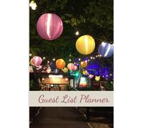 Guest List Planner: Event, Wedding, Party, Birthday, Christening Guest Tracker, 6" X 9", 120 Pages