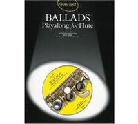GUEST SPOT AVEC CD : BALLADS POUR FLTE TRAVERSIRE
