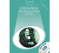 GUEST SPOT AVEC CD : GERSHWIN POUR FLûTE TRAVERSIèRE