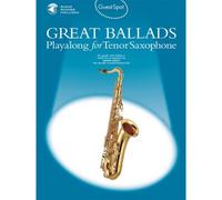 Guest Spot - Great Ballads + Audio - Saxophone Ténor