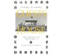 Guests in Their Own House: The Women of Vatican II