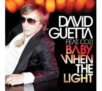 Guetta,David Feat Cozi - Baby When The Light [Import]