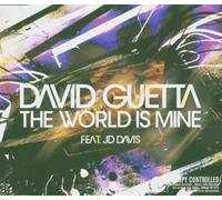 Guetta, David - The world is mine - Feat. JD Davis (Maxi CD)