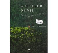 Guetteur De Vie - Splendeurs D'aubrac
