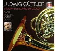 Güttler – Triumph des Corno Da Caccia – Edel
